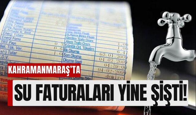 Kahramanmaraşlılar Zamlarla Boğuşuyor: Su Fiyatları Yine Arttı