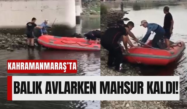 Kahramanmaraş’ta Sular Yükseldi, Balıkçı Köprü Altında Mahsur Kaldı!