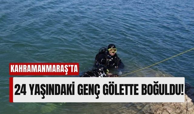 Kahramanmaraş'ta Piknik Faciası: Gölette Boğularak Can Verdi!