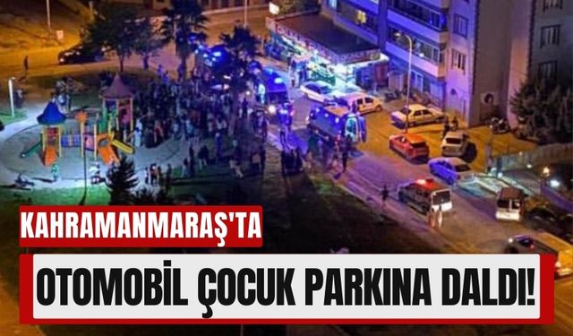 Kahramanmaraş'ta Şoke Eden Kaza: Otomobil Parkta Oturanlara Çarptı!