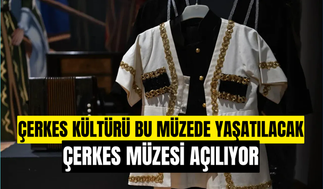 Çerkes Kültürü Kartepe'de Açılacak Çerkes Müzesinde Yaşatılacak