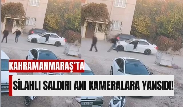 Kahramanmaraş'ta İşe Giderken Silahlı Saldırıya Uğradı!