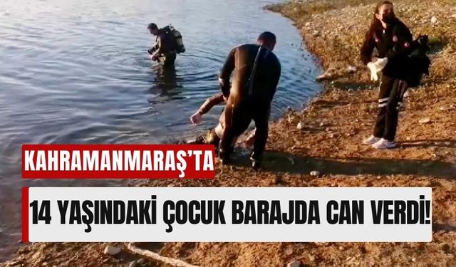 Kahramanmaraş'ta Balık Avlamak İçin Gitti, Barajda Can Verdi!