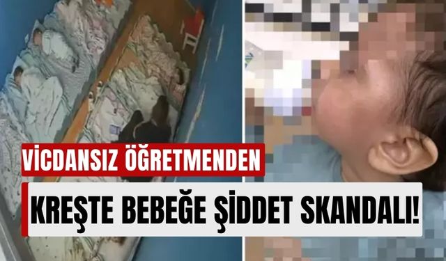 Gaziantep’te Kreş Skandalı: 2 Yaşındaki Çocuğu Uyuturken Tokatladı!