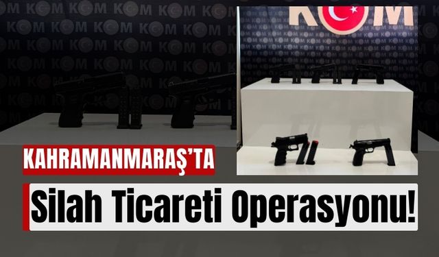 Kahramanmaraş'ta Silah Ticareti Operasyonu: 2 Gözaltı