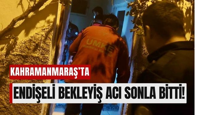 Kahramanmaraş'ta Kayıp Yaşlı Adamdan Kötü Haber: Evinde Ölü Olarak Bulundu!