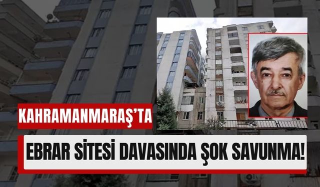 Kahramanmaraş Depremi Davası: 'Sorumlu Değilim' Savunması!