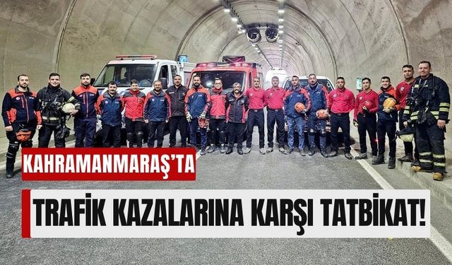 Kahramanmaraş'ta Gerçeği Aratmayan Trafik Kazası Tatbikatı!