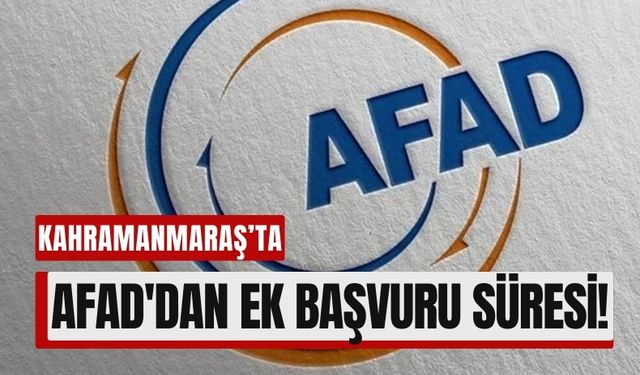 Kahramanmaraş'ta Hak Sahipliği Başvuru Tarihi Yeniden Uzatıldı!