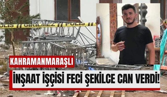 Malatya'da İnşaat İskelesi Çöktü: Kahramanmaraşlı İşçi Hayatını Kaybetti!