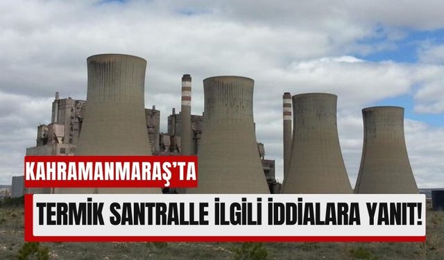 Afşin-Elbistan A Termik Santrali'nden Çevresel Duyarlılık Açıklaması