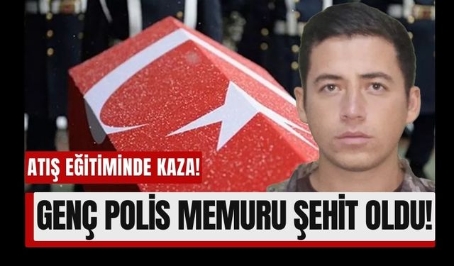 Polis Memuru Yiğit Can Yiğit Atış Eğitiminde Şehit Düştü!