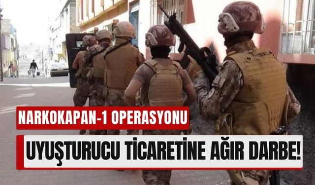 20 İlde Narkokapan-1 Operasyonu: 34 Tutuklama!