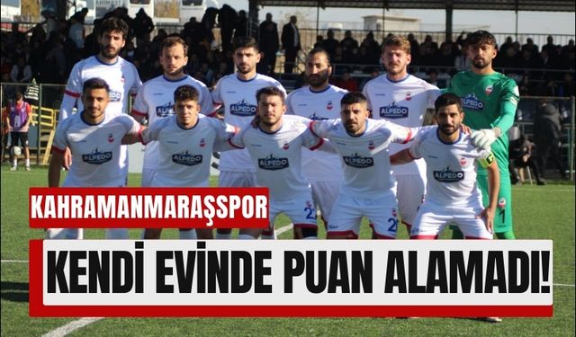 Kahramanmaraşspor’dan Evinde Üzücü Mağlubiyet: 0-1