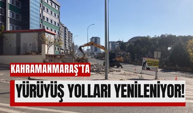 Kahramanmaraş’ta Yürüyüş Yollarında Bakım ve Yenileme Çalışmaları