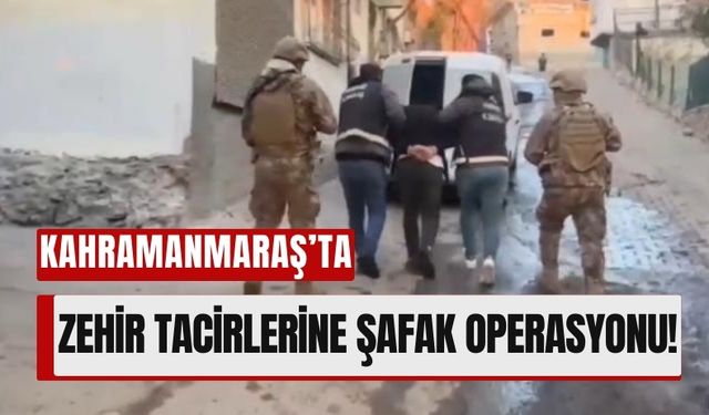 Kahramanmaraş’ta Eş Zamanlı Şafak Operasyonu: 7 Kişi Tutuklandı