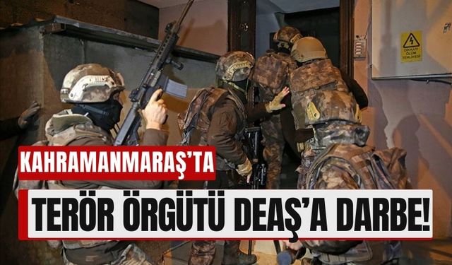 Kahramanmaraş'ta Terörle Mücadelede Gürz-35 Operasyonu!