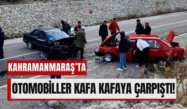 Kahramanmaraş'ta Kazada Araçta Sıkışan Sürücüler Kurtarıldı!