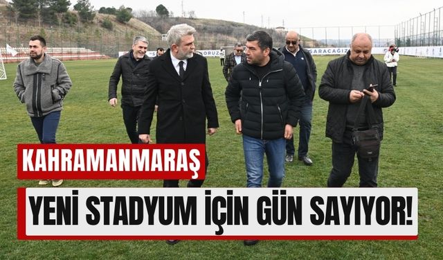 Kahramanmaraş’a Yeni Spor Tesisleri Geliyor: Stadyum İhalesi Yakında!