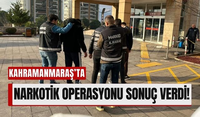 Kahramanmaraş’ta Uyuşturucuya Geçit Yok: 4 Tutuklama!