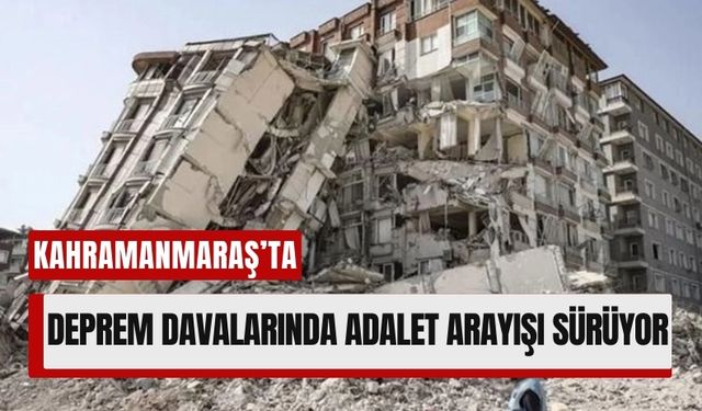 Kahramanmaraş'ta 49 Kişiye Mezar Olan Melike Hanım Apartmanı Davası Ertelendi!