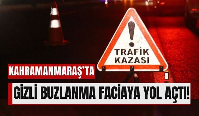 Kahramanmaraş'ta Araçlar Kafa Kafaya Çarpıştı: 2'si Ağır 6 Yaralı!