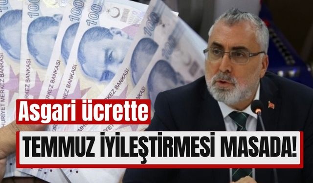 Asgari Ücrete İkinci Zam Gündemde: Bakan Işıkhan'dan Temmuz Açıklaması!