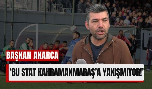 Kahramanmaraş'ta Stadyum Eksiği: 'Ambiyansı Güçlendirmeliyiz'