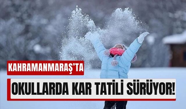 Kahramanmaraş’ta Karla Mücadele Sürüyor: 13 Şubat’ta Bazı Okullar Tatil Edildi