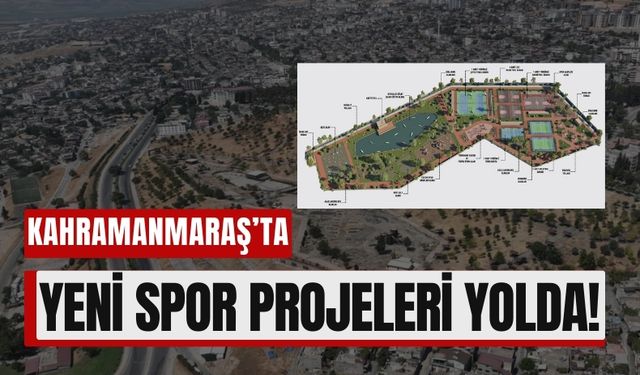 Kahramanmaraş'ta 15 Temmuz Millet Bahçesi Spor Vadisi Oluyor!