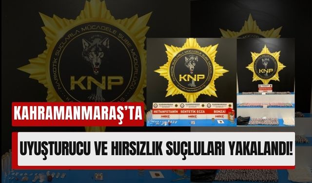 Uyuşturucu ve Hırsızlığa Darbe! Kahramanmaraş'ta 96 Kişi Yakalandı!