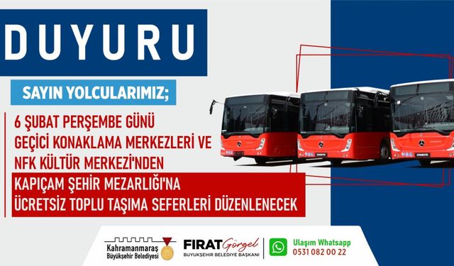 Kahramanmaraş'ta 6 Şubat İçin Özel Otobüs Hatları Devrede