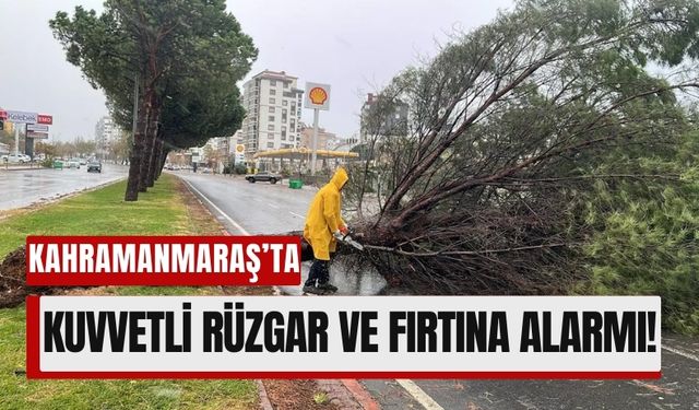 Kahramanmaraş’ta Rüzgâr Hızlanıyor! Çatı Uçması ve Ağaç Devrilmesine Dikkat