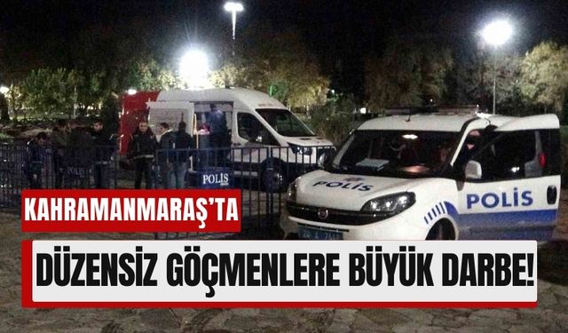 Kahramanmaraş'ta Büyük Denetim: Göçmen Kaçakçılığına Geçit Yok!