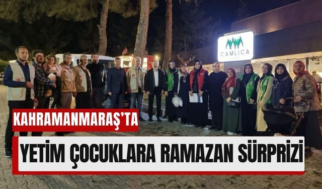 Kahramanmaraş’ta Yetim Çocuklara Ramazan Dayanışması