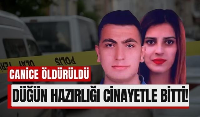 Düğün Hazırlığı Yapan Kadın Cinayete Kurban Gitti!