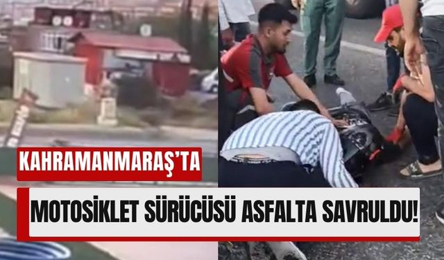 Kahramanmaraş'ta Motosiklet Yola Savruldu, Sürücü Ağır Yaralı!