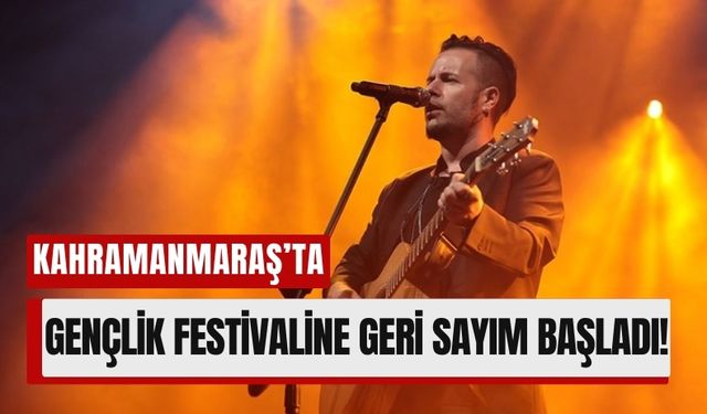 Kahramanmaraş’ta Gençlik Şöleni: Emre Aydın Sahne Alacak!