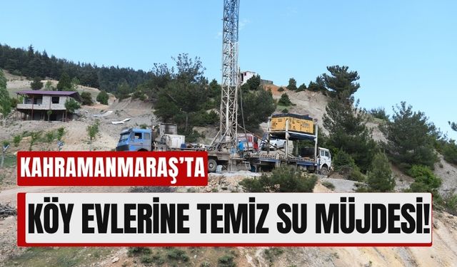 Kahramanmaraş’ta Kırsal Mahallelere 24 Milyon TL’lik İçme Suyu Yatırımı
