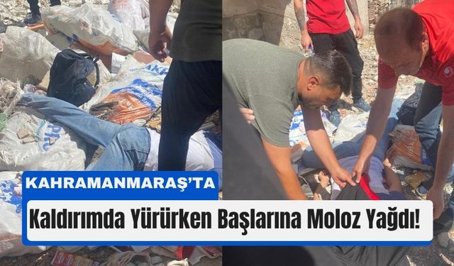 Kahramanmaraş’ta Tadilat Skandalı: Üç Gencin Üzerine Moloz Düştü!