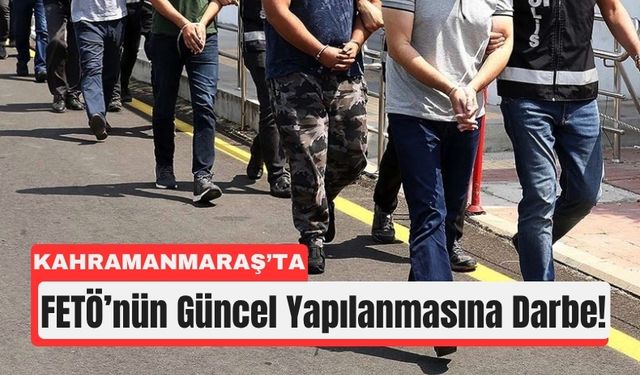 Kahramanmaraş'ta Jandarmadan Eş Zamanlı FETÖ Baskını!