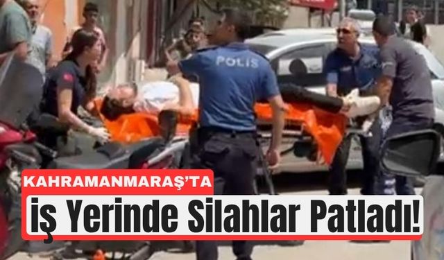 Kahramanmaraş’ta Telefon Dükkanında Silahlı Kavga