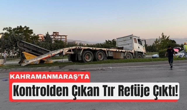 Kahramanmaraş’ta Freni Patlayan Tır Faciası Kameralarda