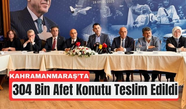 Kahramanmaraş’ta 74 Bin Yeni Konut Yıl Sonuna Kadar Hazır