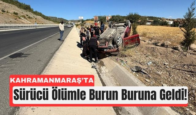 Kahramanmaraş'ta Takla Atan Araçtan İtfaiye Kurtardı!