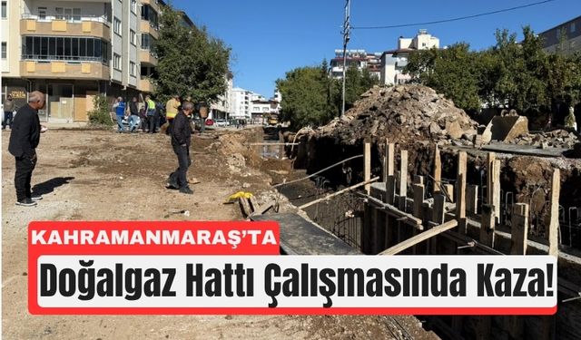 Kahramanmaraş Afşin'de Doğalgaz Hattı Patladı: 1 Yaralı!