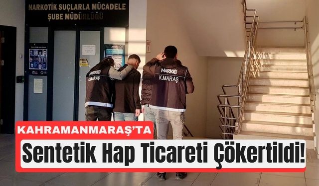 Kahramanmaraş’ta Hap Ticareti Yaparken Suçüstü Yakalandılar