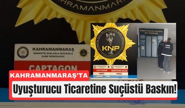 Suçüstü Yakalandı: Kahramanmaraş'ta Zehir Taciri Tutuklandı