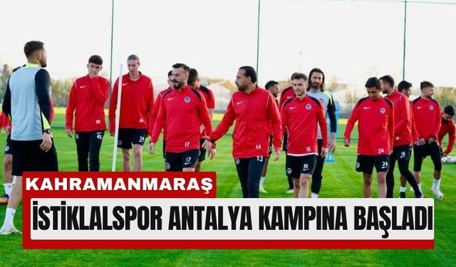Kahramanmaraş İstiklalspor İkinci Yarı Hazırlıklarını Antalya’da Sürdürüyor