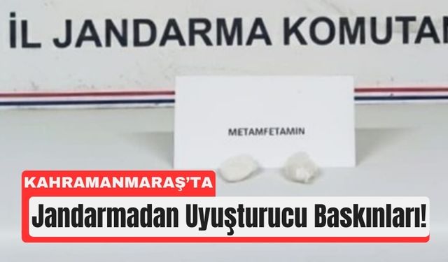 Kahramanmaraş’ta Jandarmadan Narkotik Darbesi